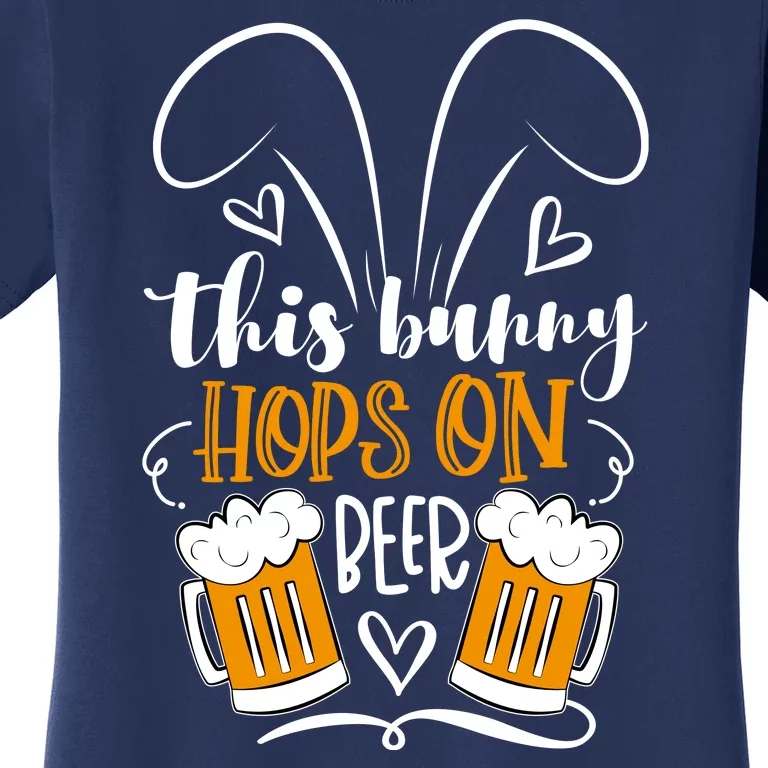 Funny Easter This Bunny Hops On Beer Women's T-Shirt