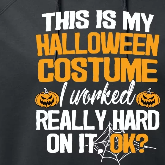 Funny Easy This Is My Halloween Costume DIY Last Minute Performance Fleece Hoodie