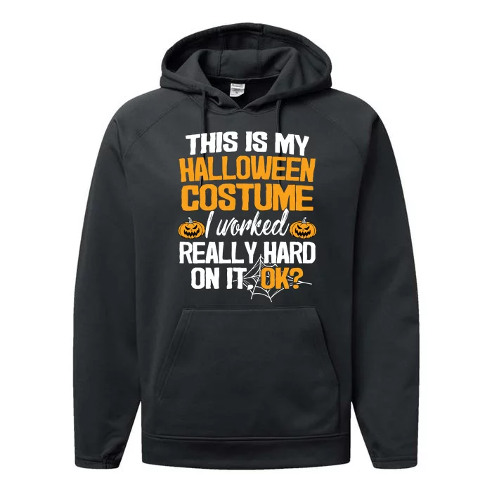 Funny Easy This Is My Halloween Costume DIY Last Minute Performance Fleece Hoodie