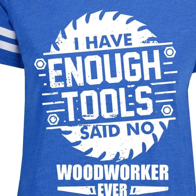 Funny Enough Tools Woodworking Kit Carpentry Sawblade Gift Enza Ladies Jersey Football T-Shirt