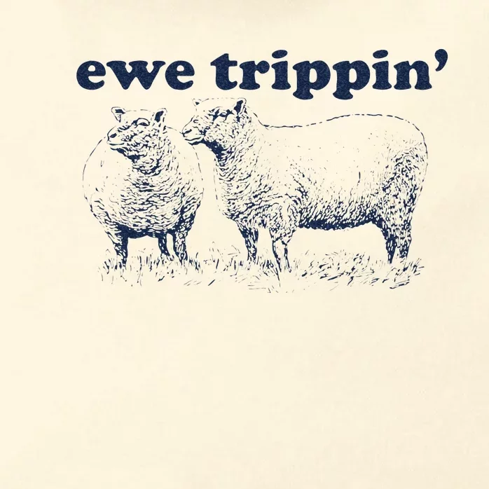 Farmer Ewe Trippin Funny Zip Tote Bag