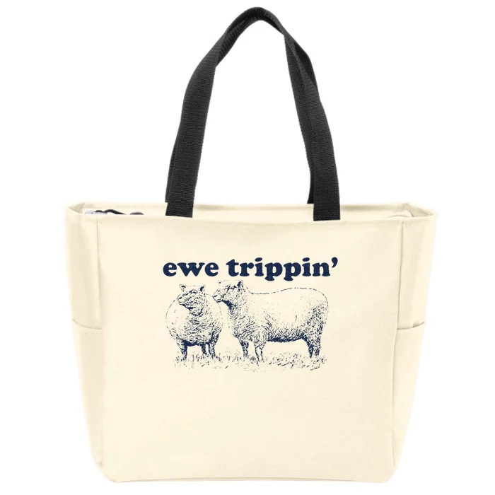 Farmer Ewe Trippin Funny Zip Tote Bag