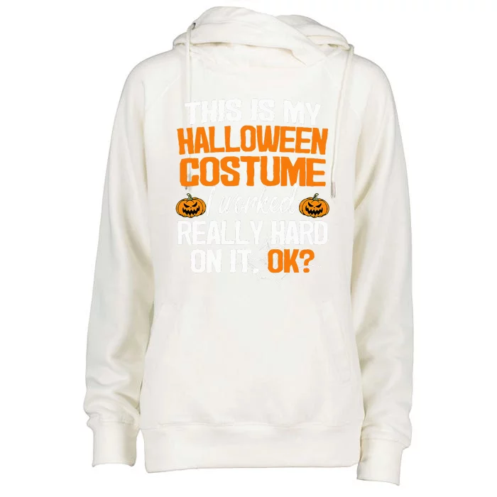 Funny Easy This Is My Halloween Costume DIY Last Minute Womens Funnel Neck Pullover Hood