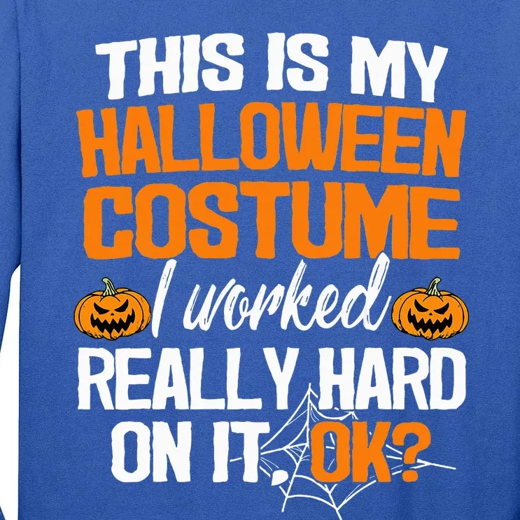 Funny Easy This Is My Halloween Costume DIY Last Minute Tall Long Sleeve T-Shirt