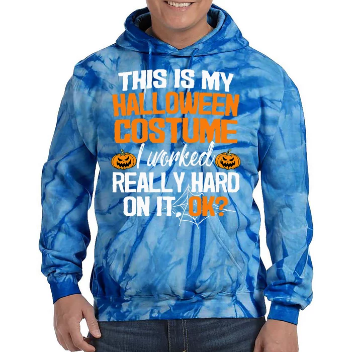 Funny Easy This Is My Halloween Costume DIY Last Minute Tie Dye Hoodie