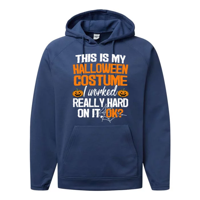 Funny Easy This Is My Halloween Costume DIY Last Minute Performance Fleece Hoodie