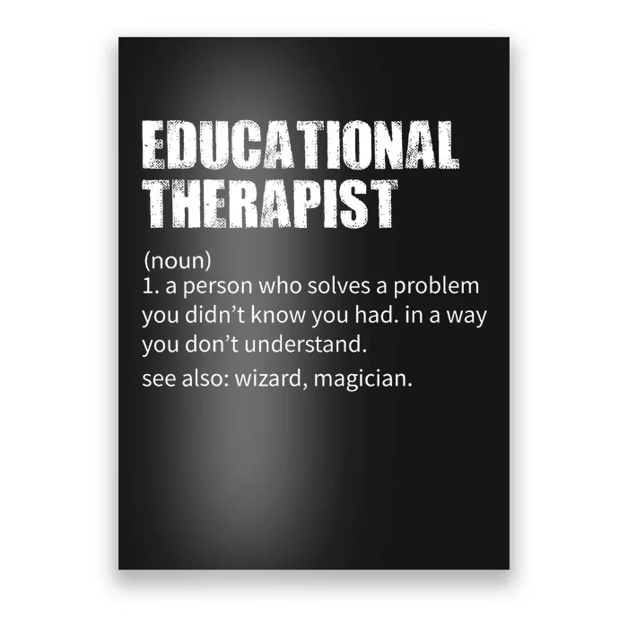 Funny Educational Therapist Definition Poster