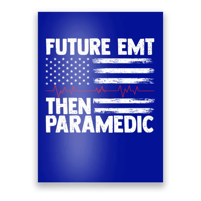 Future Emt Then Paramedic Ecg Line Patriotic First Responder Cute Gift Poster