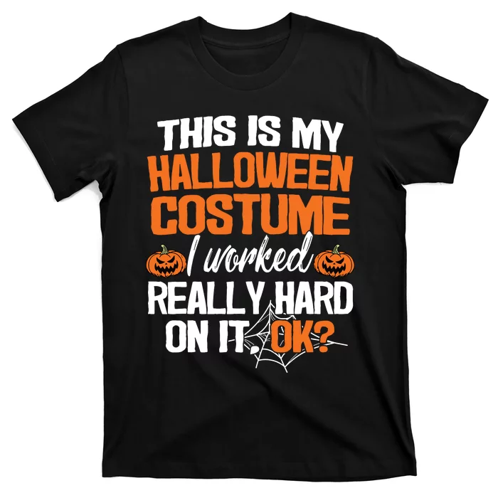 Funny Easy This Is My Halloween Costume Diy Last Minute T-Shirt