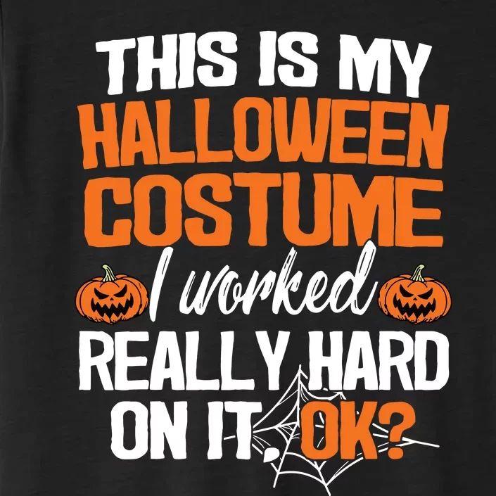 Funny Easy This Is My Halloween Costume Diy Last Minute ChromaSoft Performance T-Shirt