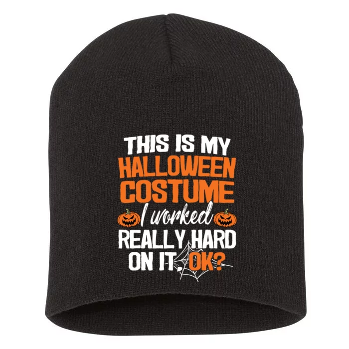 Funny Easy This Is My Halloween Costume Diy Last Minute Short Acrylic Beanie