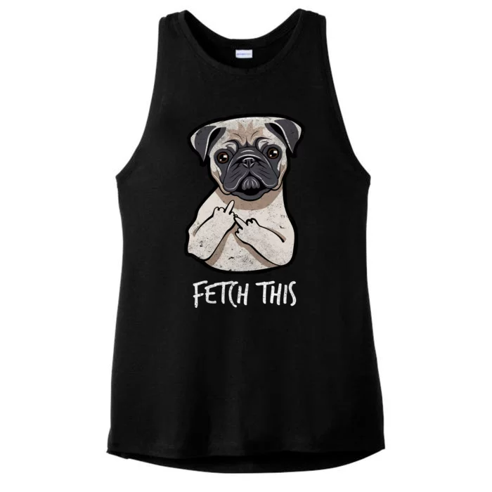 Fetch This Middle Finger Pug Ladies Tri-Blend Wicking Tank