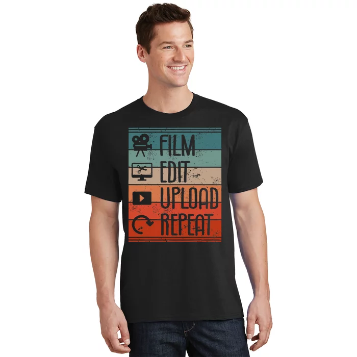 Film Edit Upload Repeat Cinematographer Cinematography T-Shirt