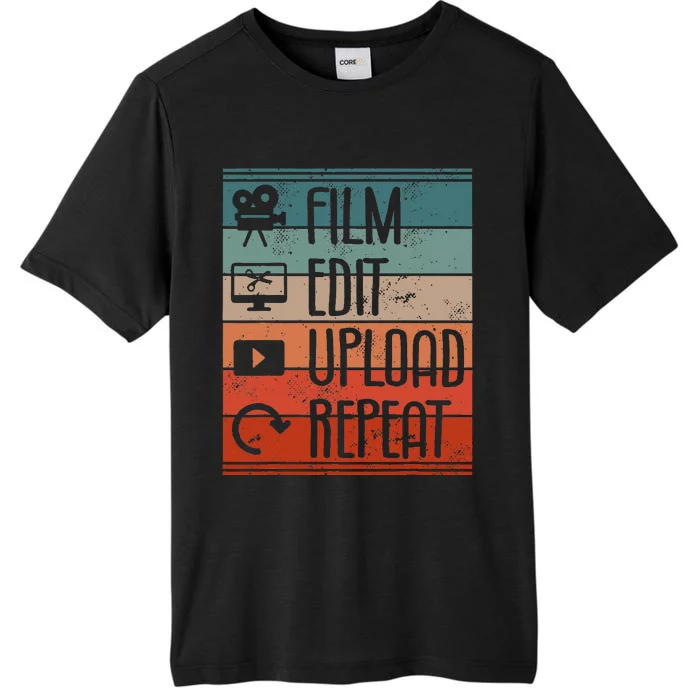 Film Edit Upload Repeat Cinematographer Cinematography ChromaSoft Performance T-Shirt