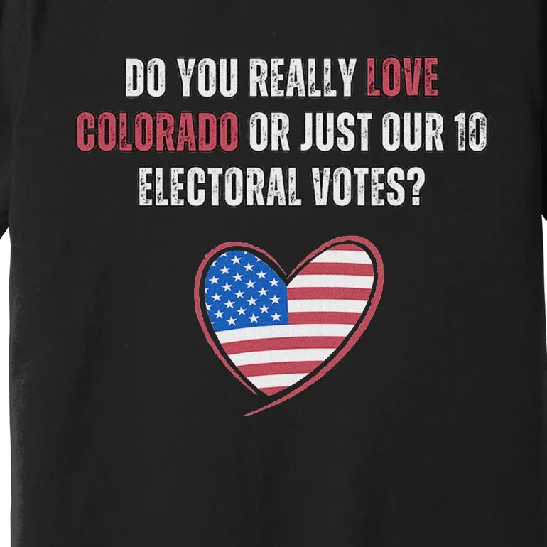 Funny Electoral Vote Premium T-Shirt