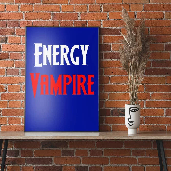 Funny Energy Vampire Halloween Costume Scary Vampire Shadow Poster