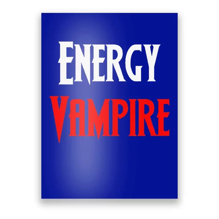 Funny Energy Vampire Halloween Costume Scary Vampire Shadow Poster