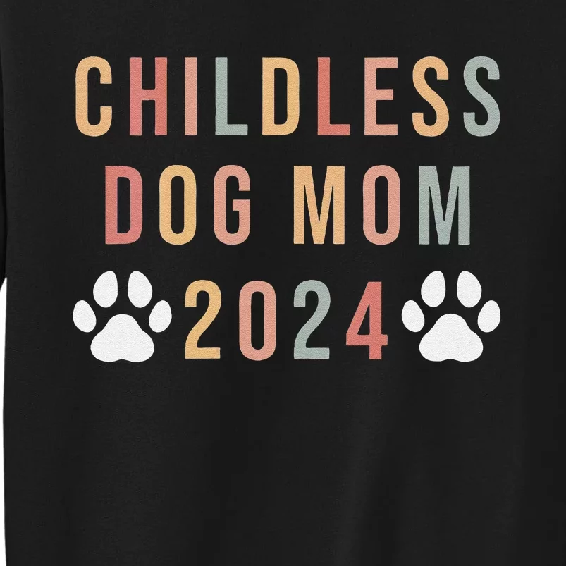 Funny Elect Vote Kamala Harris 2024 Funny Childless Dog Mom Sweatshirt