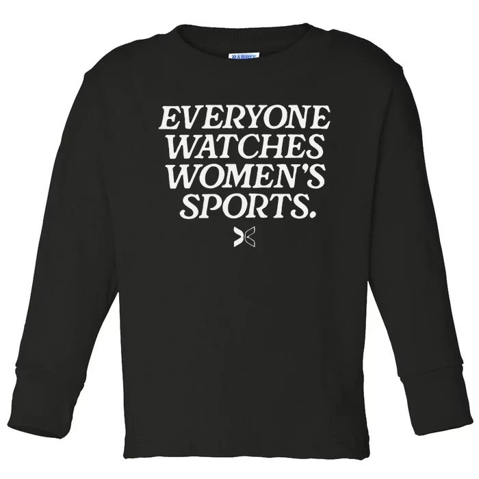 Funny Everyone Watches Women’S Sports Gift Toddler Long Sleeve Shirt