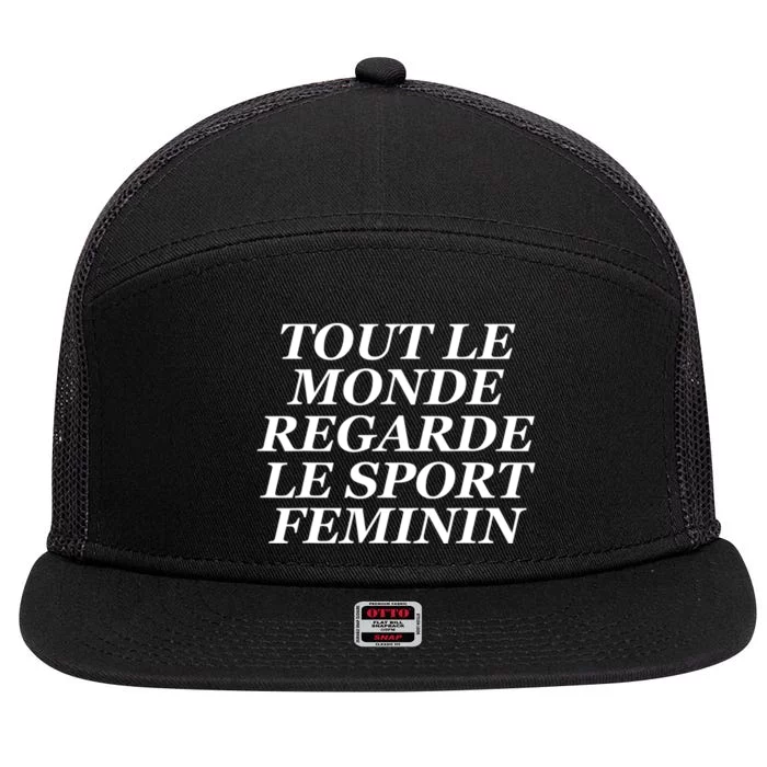 French Everyone Watches Women Sports 7 Panel Mesh Trucker Snapback Hat