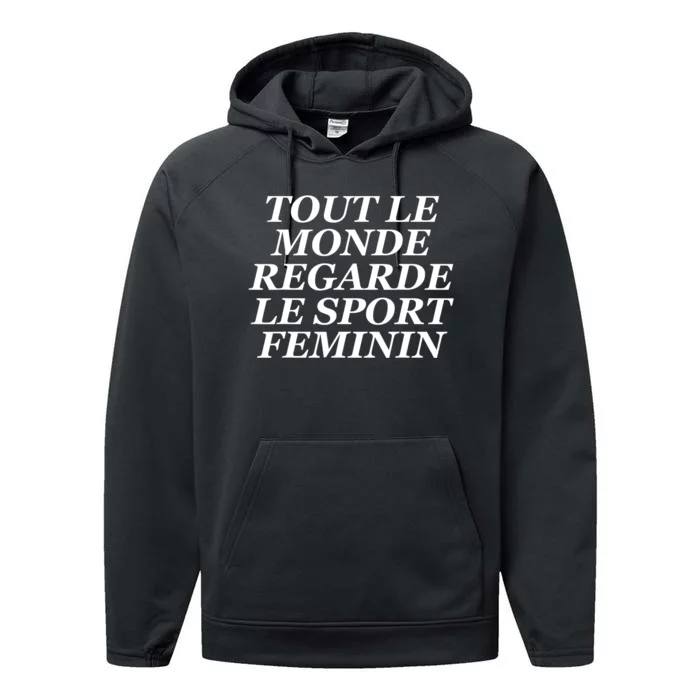 Tout Le Monde Regarde Le Sport Feminin Performance Fleece Hoodie