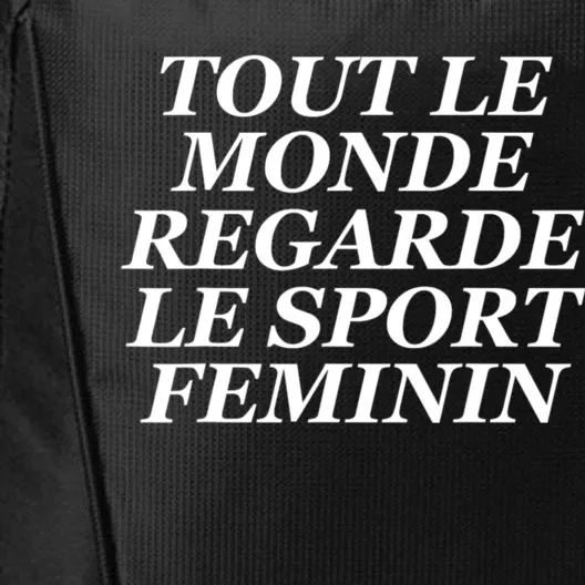 Tout Le Monde Regarde Le Sport Feminin City Backpack