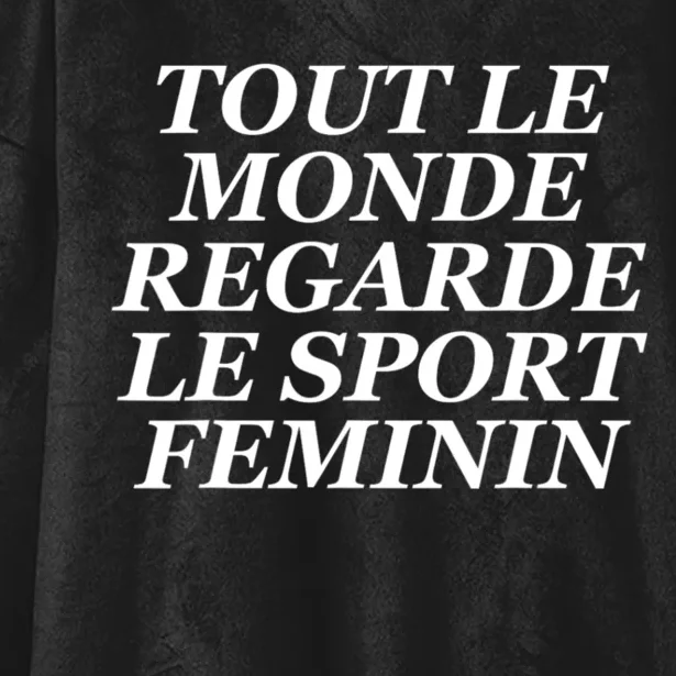 Tout Le Monde Regarde Le Sport Feminin Hooded Wearable Blanket