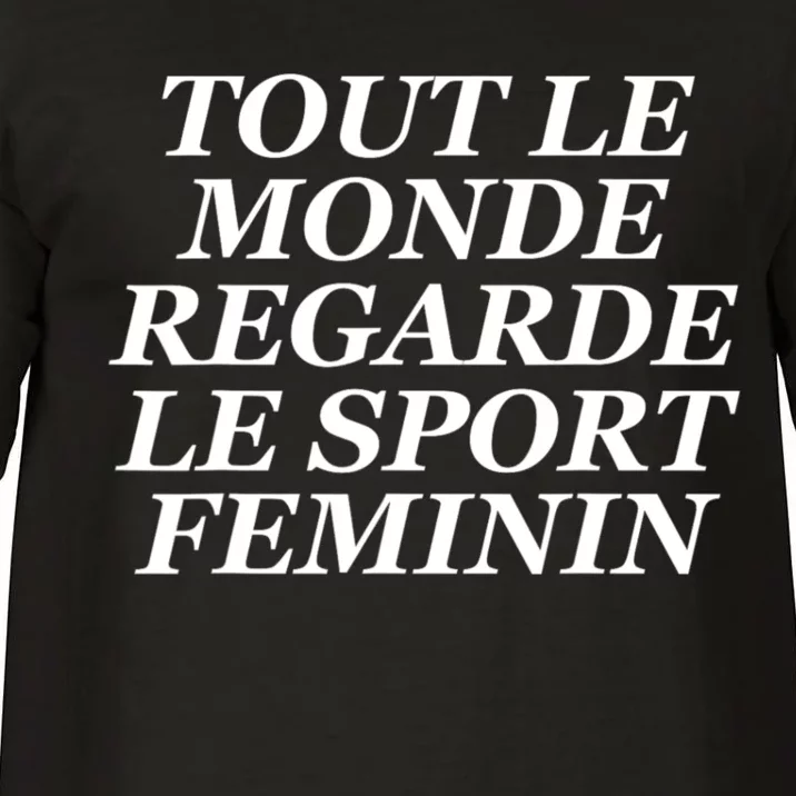 Tout Le Monde Regarde Le Sport Feminin Comfort Colors T-Shirt