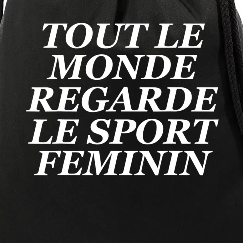 Tout Le Monde Regarde Le Sport Feminin Drawstring Bag