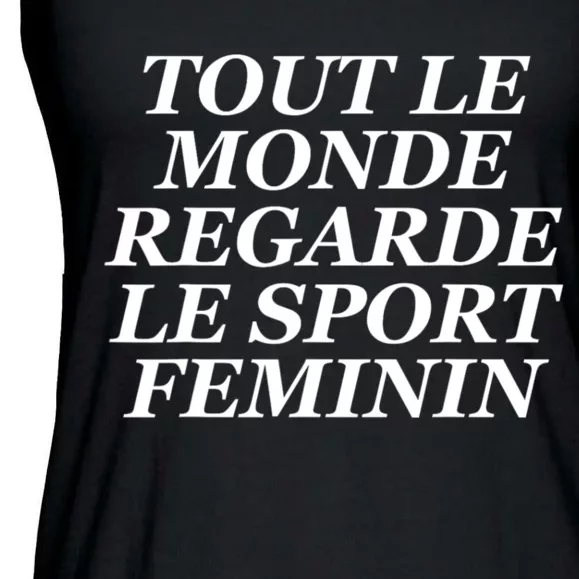 Tout Le Monde Regarde Le Sport Feminin Ladies Essential Flowy Tank