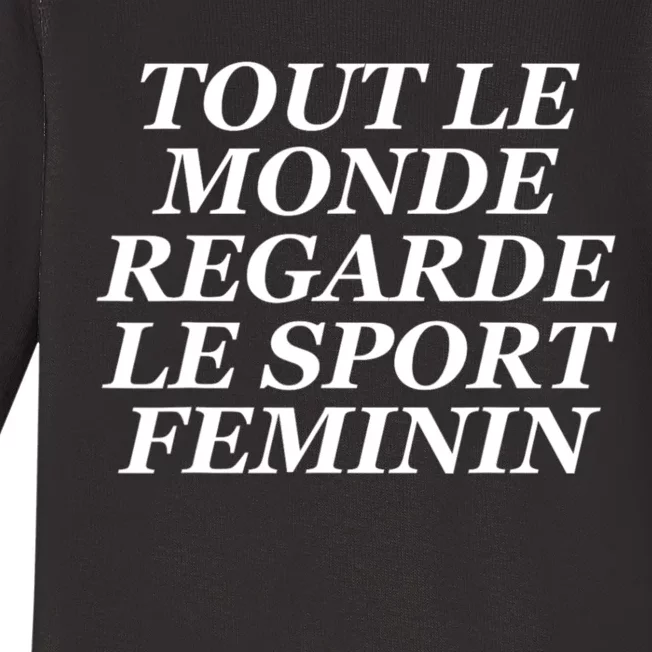 Tout Le Monde Regarde Le Sport Feminin Baby Long Sleeve Bodysuit