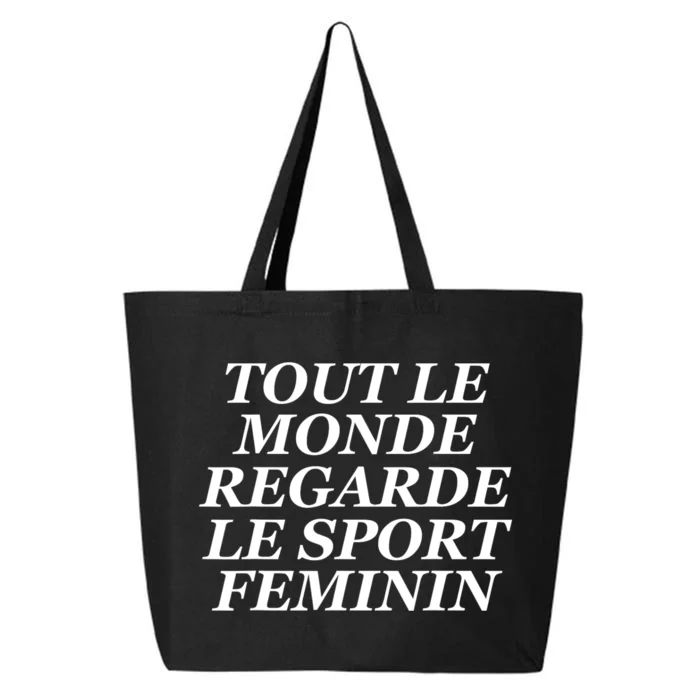 Tout Le Monde Regarde Le Sport Feminin 25L Jumbo Tote