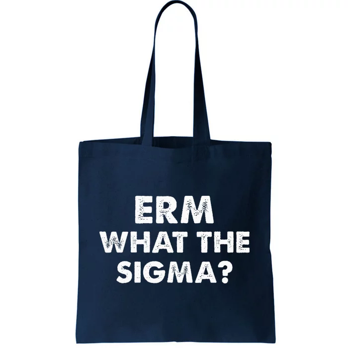 Funny Erm What The Sigma Meme Tote Bag