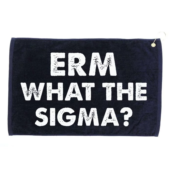 Funny Erm What The Sigma Meme Grommeted Golf Towel