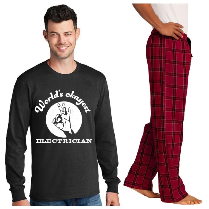 Funny Electrician Worlds Okayest Electrician Long Sleeve Pajama Set