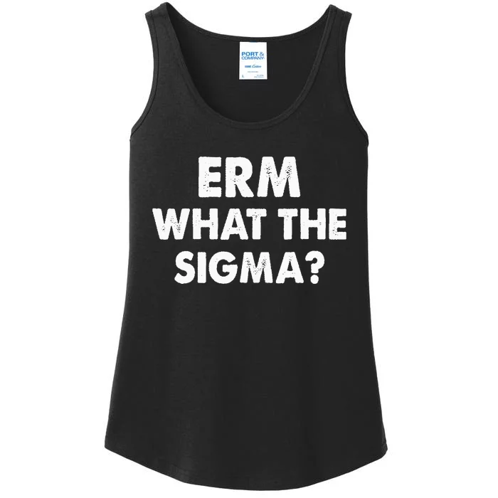 Funny Erm What The Sigma Ladies Essential Tank