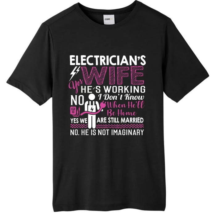 Funny Electrician Wife Electrician Gift ChromaSoft Performance T-Shirt