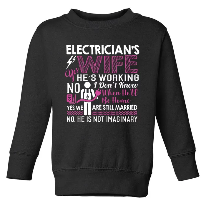 Funny Electrician Wife Electrician Gift Toddler Sweatshirt