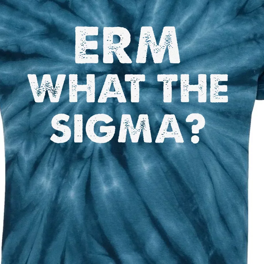 Funny Erm What The Sigma Meme Kids Tie-Dye T-Shirt