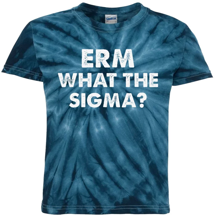 Funny Erm What The Sigma Meme Kids Tie-Dye T-Shirt