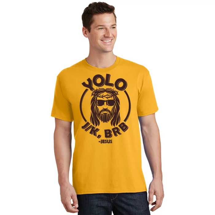 Funny Easter YOLO JK BRB Jesus T-Shirt