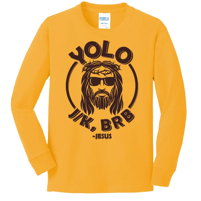 Funny Easter YOLO JK BRB Jesus Kids Long Sleeve Shirt