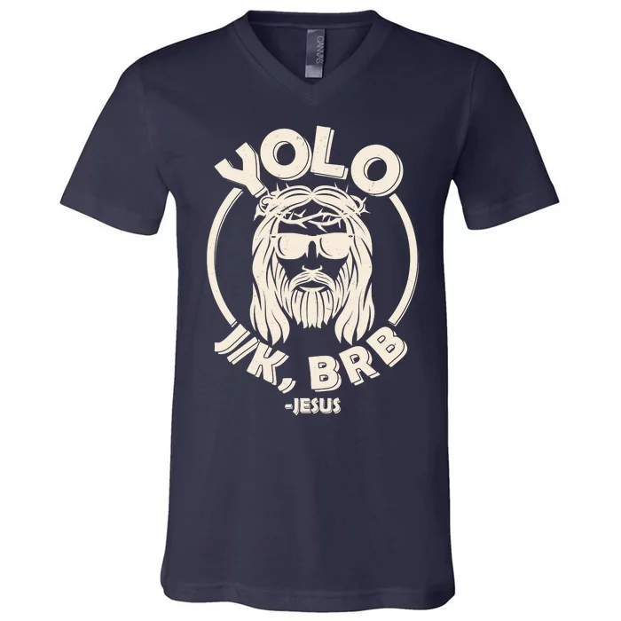 Funny Easter YOLO JK BRB Jesus V-Neck T-Shirt