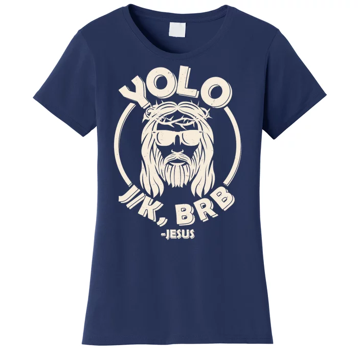 Funny Easter YOLO JK BRB Jesus Women's T-Shirt