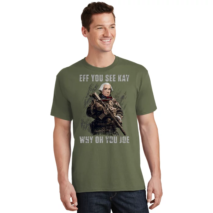 FJB Eff You See Kay Why Oh You Joe T-Shirt