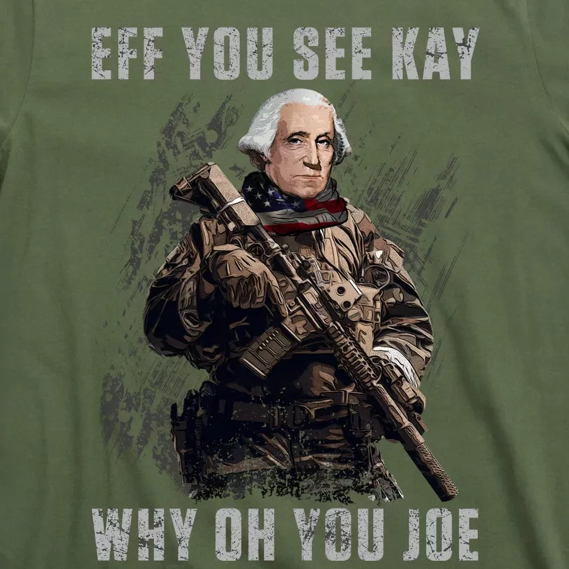 FJB Eff You See Kay Why Oh You Joe T-Shirt