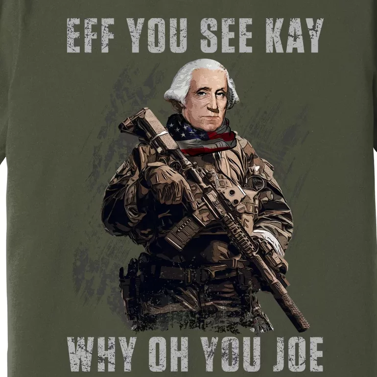 FJB Eff You See Kay Why Oh You Joe Premium T-Shirt