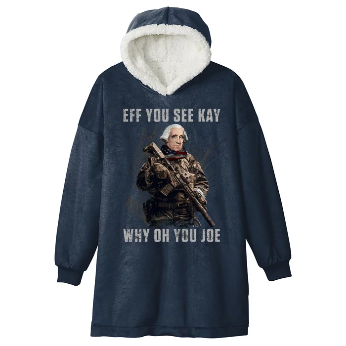 FJB Eff You See Kay Why Oh You Joe Hooded Wearable Blanket