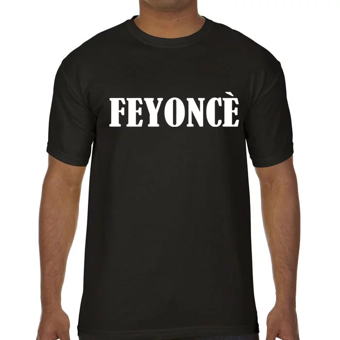 Feyonce Comfort Colors T-Shirt