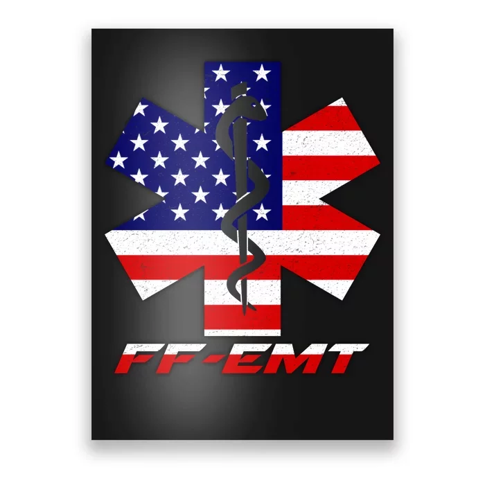 FF-EMT Firefighter Emergency Medical Tech Poster